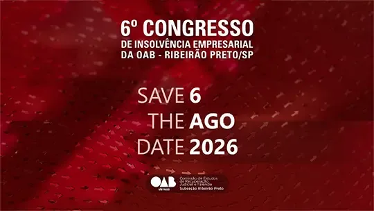 6º Congresso de Insolvência Empresarial da OAB - Ribeirão Preto/SP
